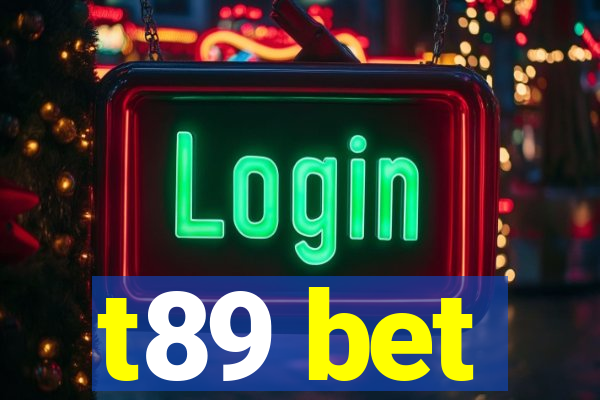 t89 bet